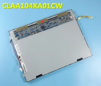 CLAA104XA01CW оригинал + высококачественный 10,4-дюймовый ЖК-экран для промышленного оборудования