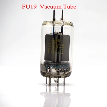 Вакуумная трубка LYELE FU19 FM30 Tubes Оригинальный Продукт, Используемый для вакуумного лампового усилителя
