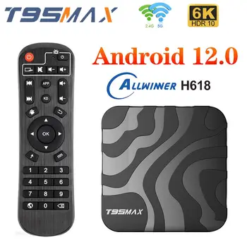 10ШТ T95 Max Android 12 TV BOX Allwinner H618 Четырехъядерный 6K Ultra HD 2,4G/5G Двойной Wifi 1 ГБ 8 ГБ 2 ГБ 4 ГБ 32 ГБ медиаплеер BT4.0